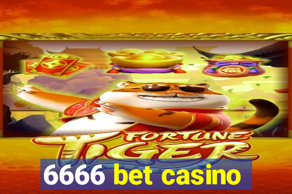 6666 bet casino